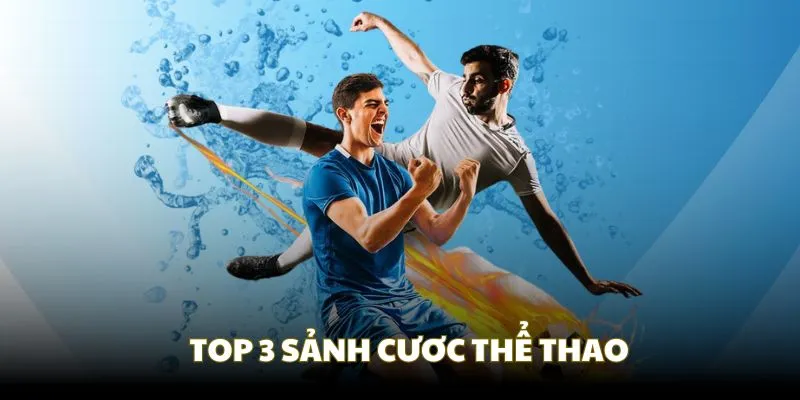 Top 3 sảnh cược hấp dẫn nhất thể thao BJ88