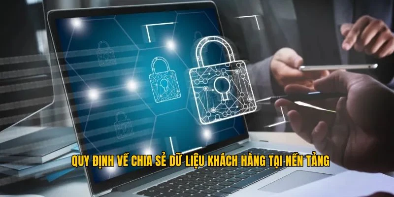 Quy định chia sẽ dữ liệu trong chính sách bảo mật BJ88