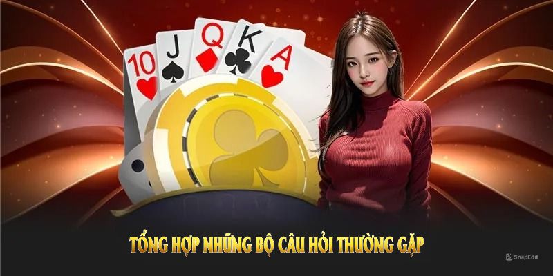 Tổng hợp những bộ câu hỏi thường gặp chi tiết từ BJ88